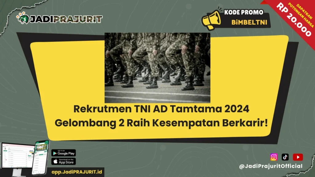 Rekrutmen TNI AD Tamtama 2024 Gelombang 2
