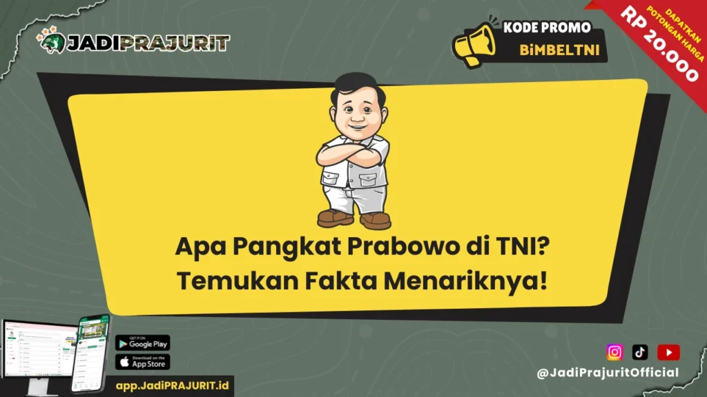 Apa Pangkat Prabowo di TNI