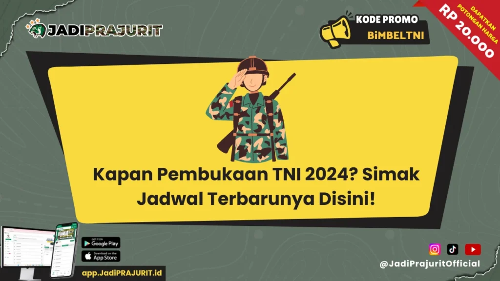 Kapan Pembukaan TNI 