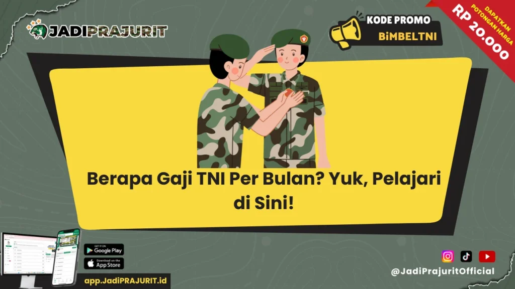 Berapa Gaji TNI Per Bulan