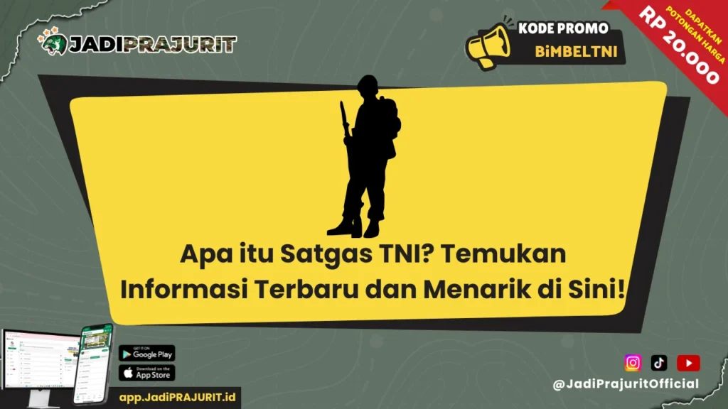 Apa itu Satgas TNI