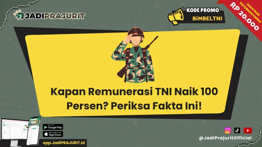 Kapan Remunerasi TNI Naik 100 Persen