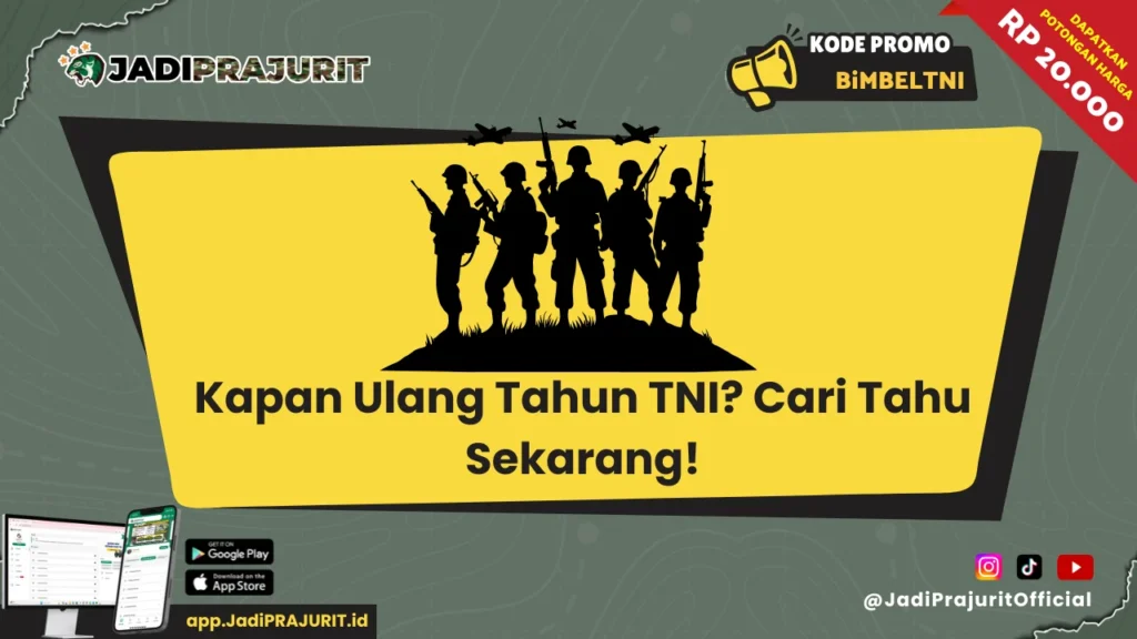 Kapan Ulang Tahun TNI