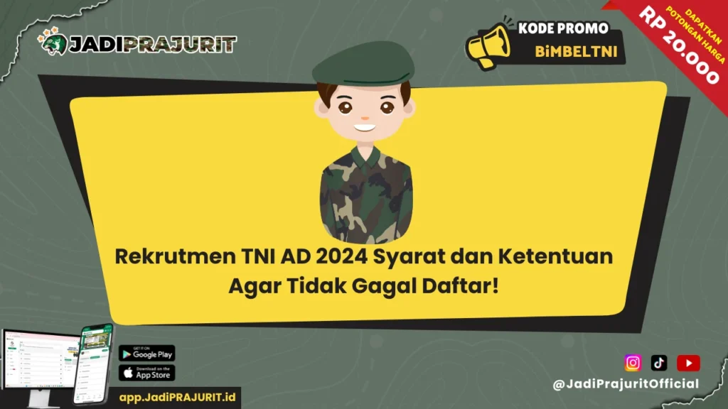 Rekrutmen TNI AD 2024 Syarat dan Ketentuan 