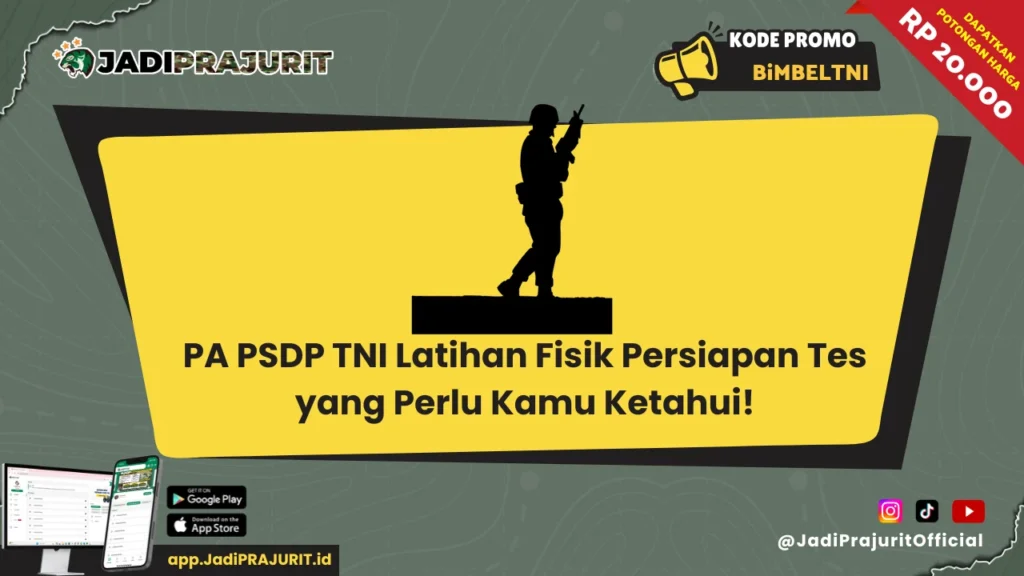 PA PSDP TNI Latihan Fisik Persiapan Tes