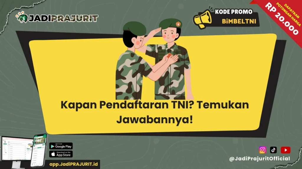 Kapan Pendaftaran TNI