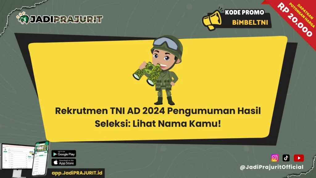 Rekrutmen TNI AD 2024 Pengumuman Hasil Seleksi