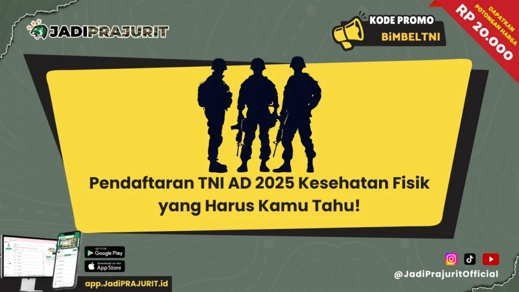 Pendaftaran TNI AD 2025 Kesehatan Fisik