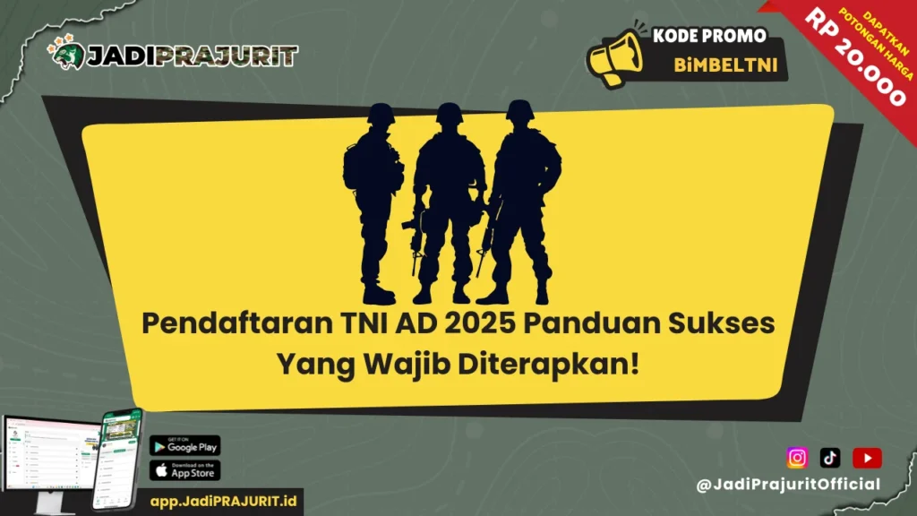 Pendaftaran TNI AD 2025 Panduan Sukses