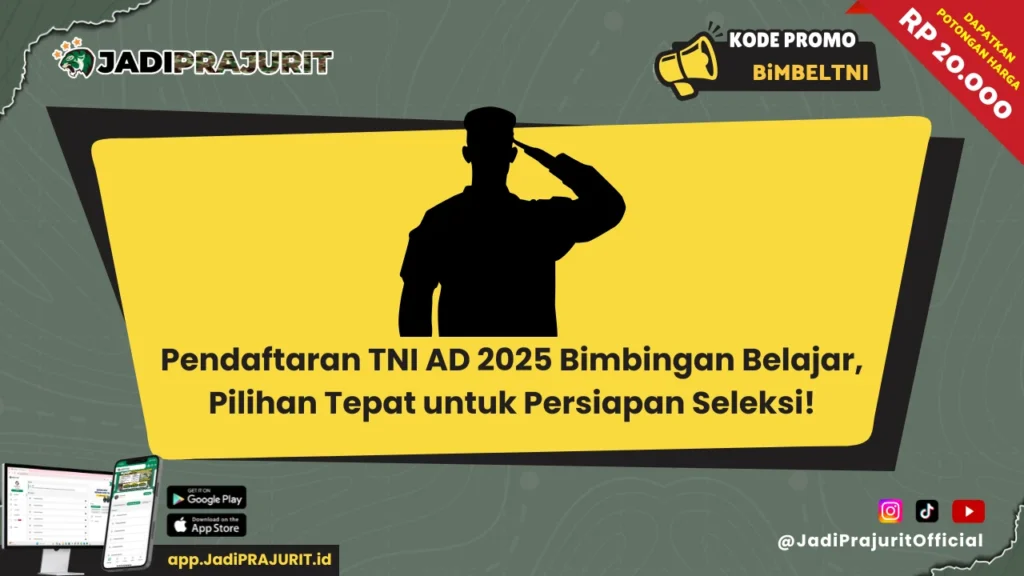 Pendaftaran TNI AD 2025 Bimbingan Belajar