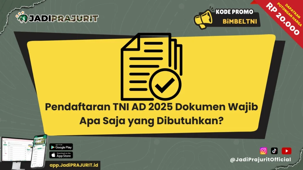 Pendaftaran TNI AD 2025 Dokumen Wajib