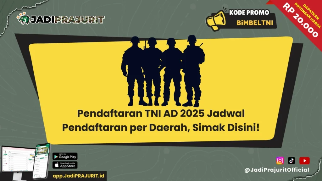 Pendaftaran TNI AD 2025 Jadwal Pendaftaran