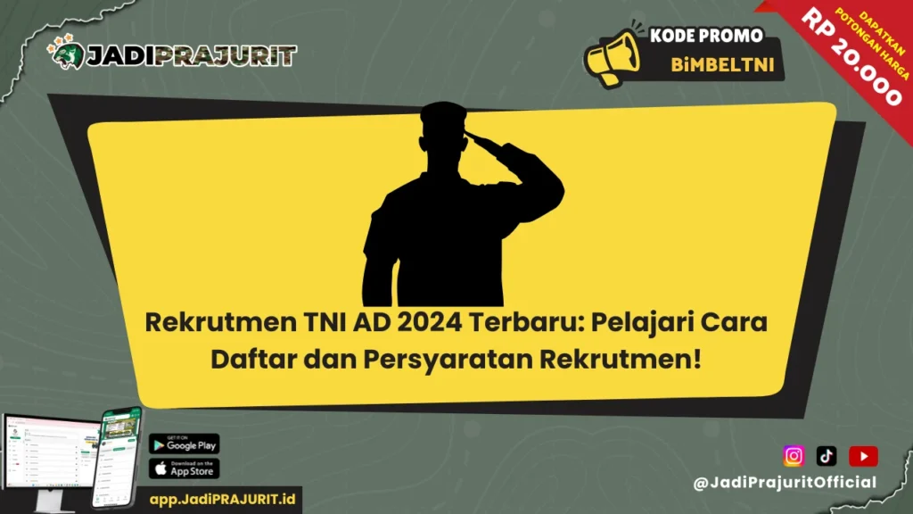 Rekrutmen TNI AD 2024 Terbaru: