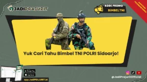 Yuk Cari Tahu Bimbel TNI POLRI Sidoarjo!