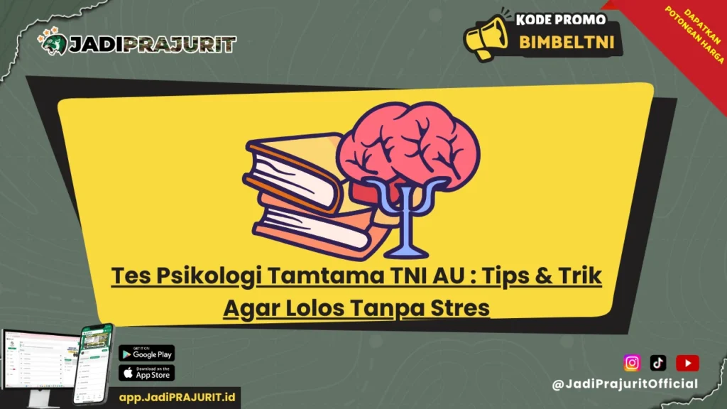 Tes Psikologi Tamtama TNI AU
