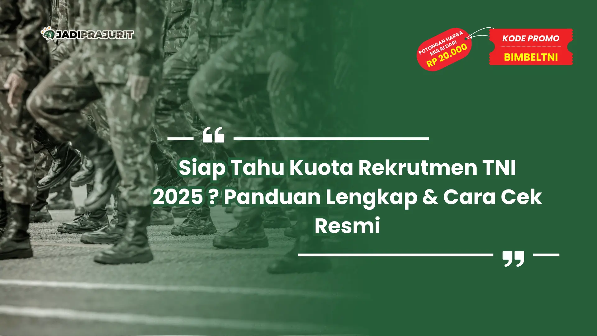 Kuota Rekrutmen TNI 2025