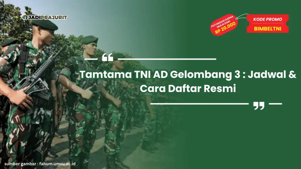 Tamtama TNI AD Gelombang 3