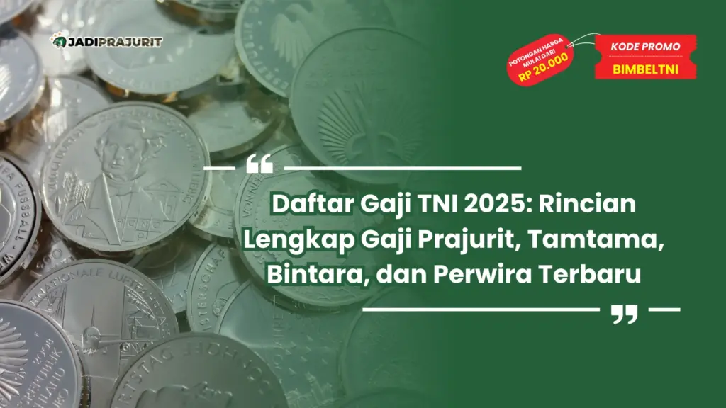 Daftar Gaji TNI 2025