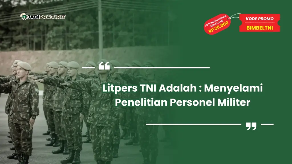 Litpers TNI Adalah