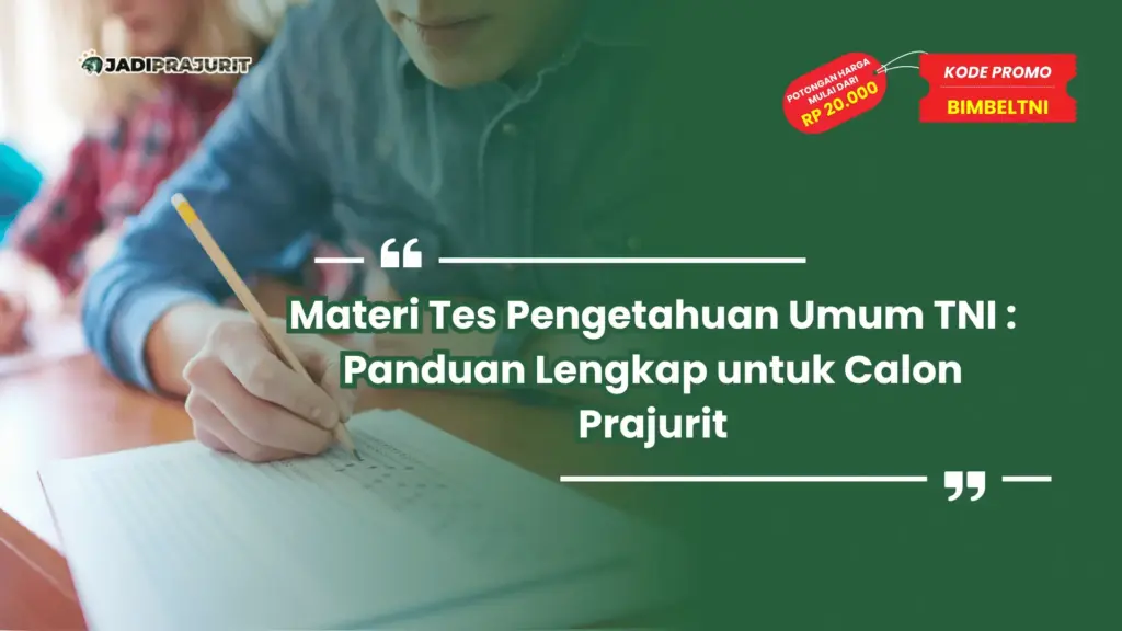 Materi Tes Pengetahuan Umum TNI
