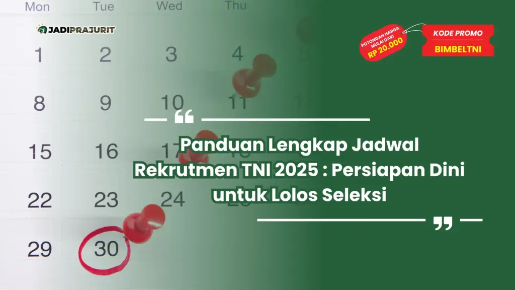 Jadwal Rekrutmen TNI 2025