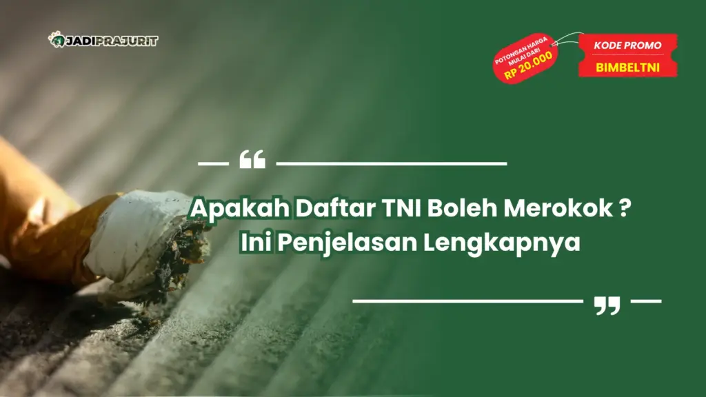 Apakah Daftar TNI Boleh Merokok