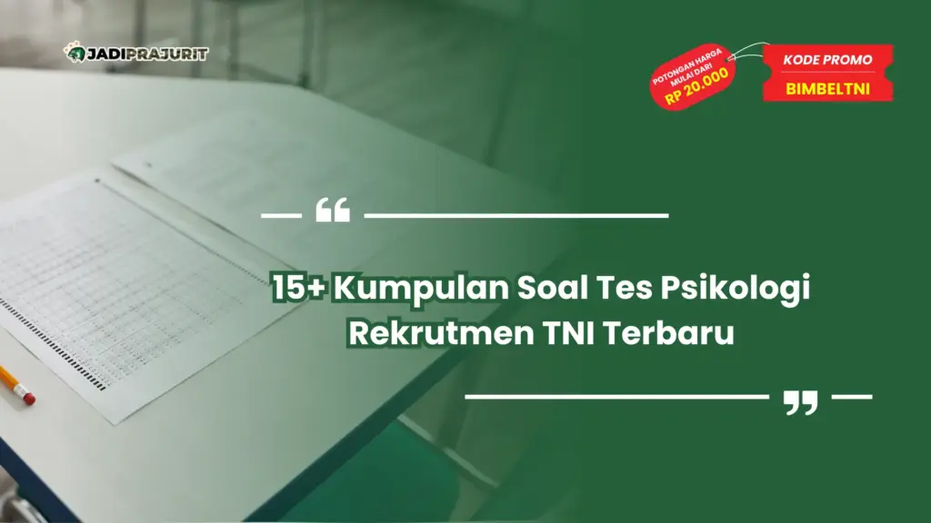 Kumpulan Soal Tes Psikologi Rekrutmen TNI