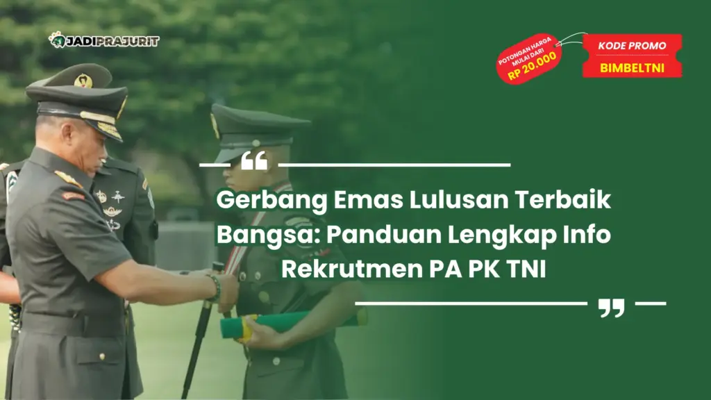 Info Rekrutmen PA PK TNI