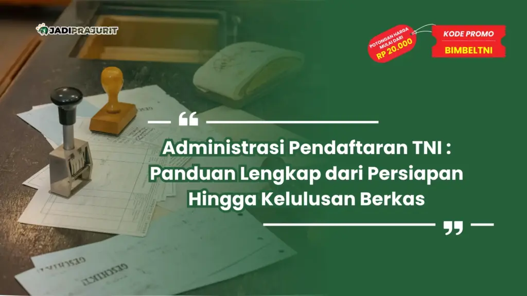 Administrasi Pendaftaran TNI