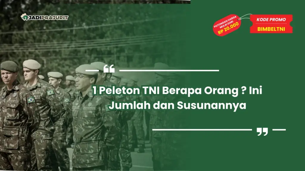 1 Peleton TNI Berapa Orang