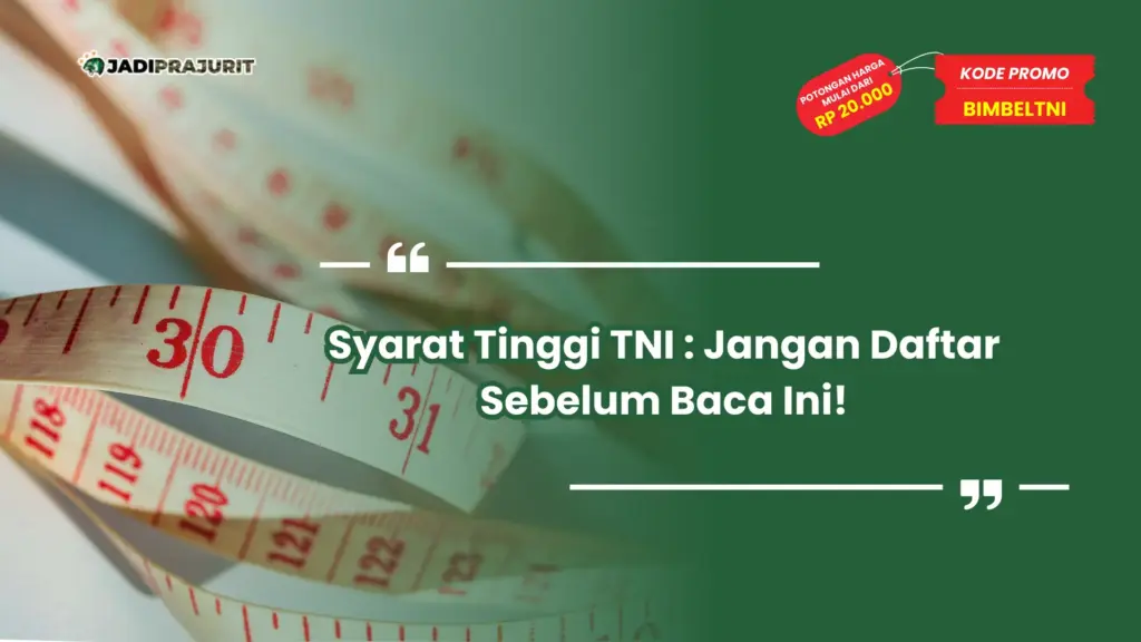 Syarat Tinggi TNI