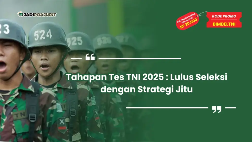 Tahapan Tes TNI 2025
