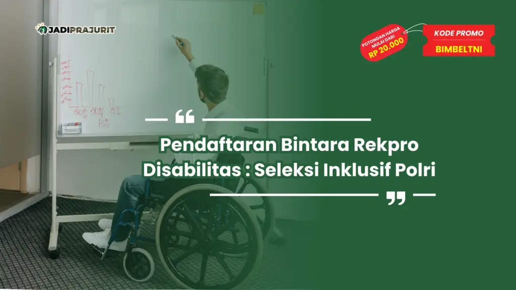 Pendaftaran Bintara Rekpro Disabilitas