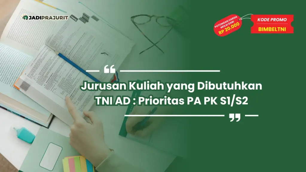 Jurusan Kuliah yang Dibutuhkan TNI AD
