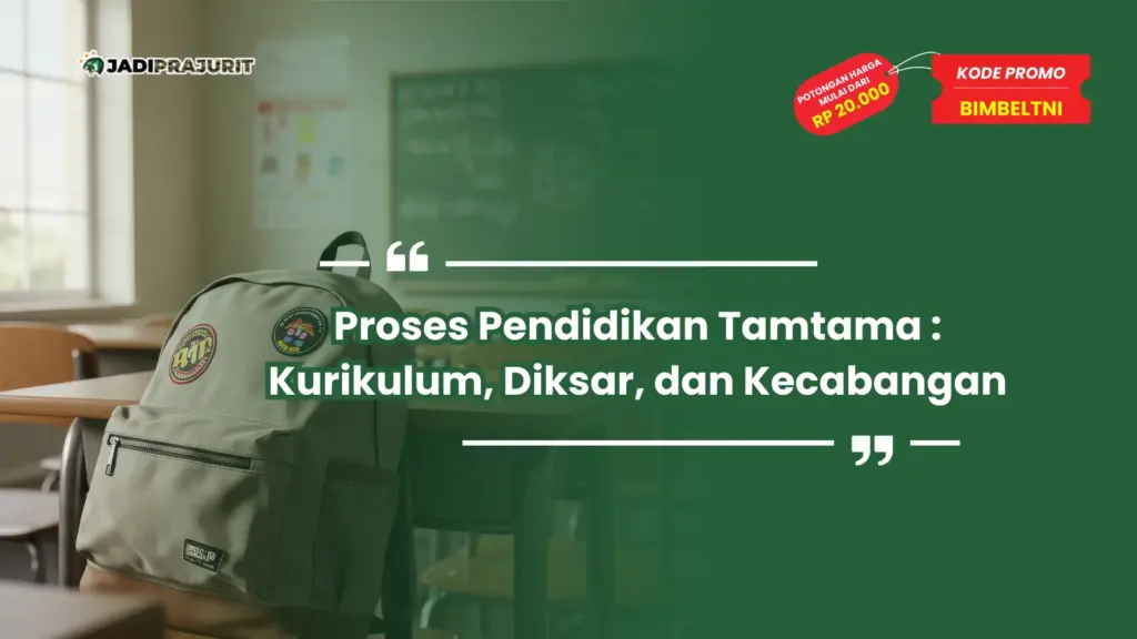 Proses Pendidikan Tamtama