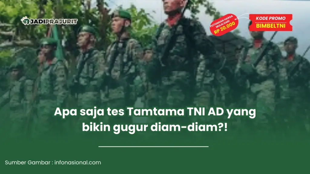 apa saja tes tamtama tni ad