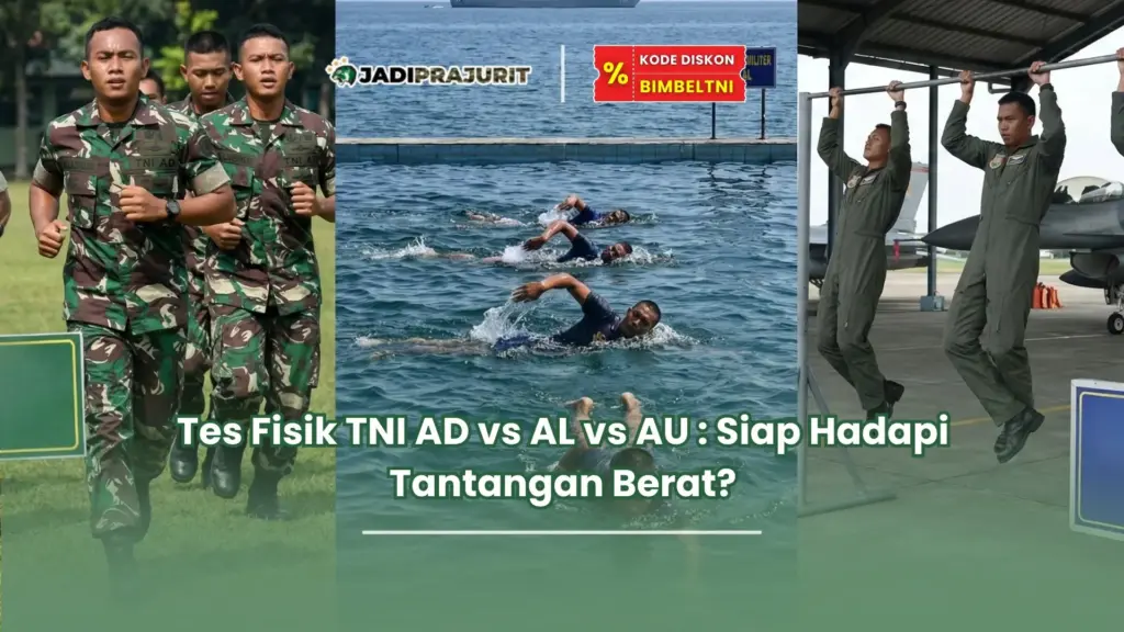 Tes fisik TNI AD vs AL vs AU