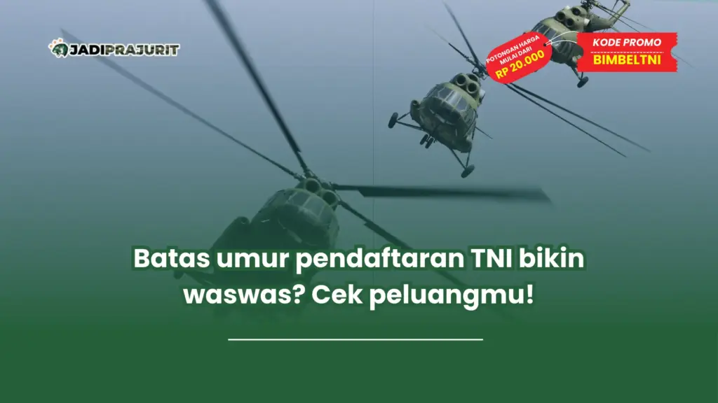 Batas umur pendaftaran TNI