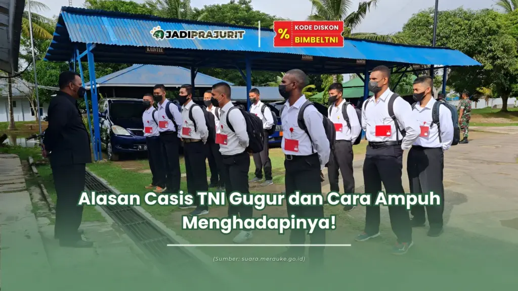 alasan casis tni gugur