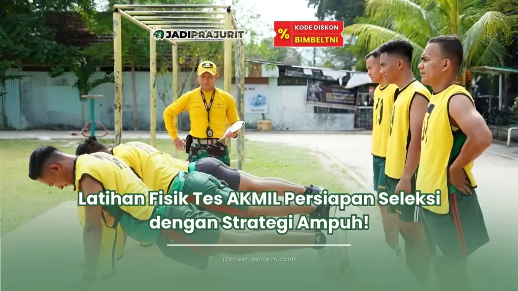 latihan fisik tes akmil