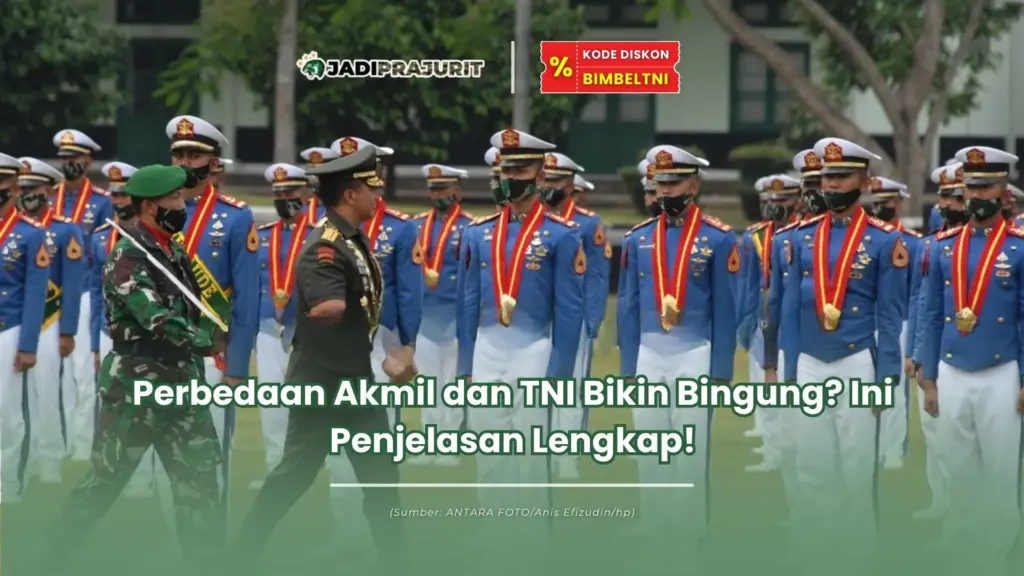 perbedaan akmil dan tni