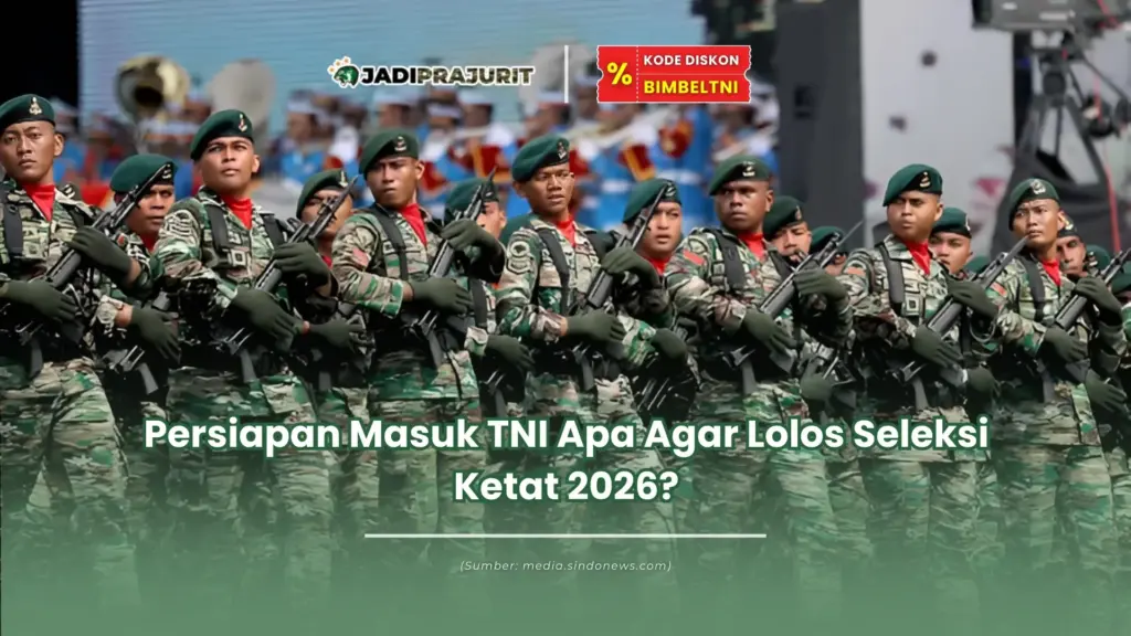 persiapan masuk tni apa