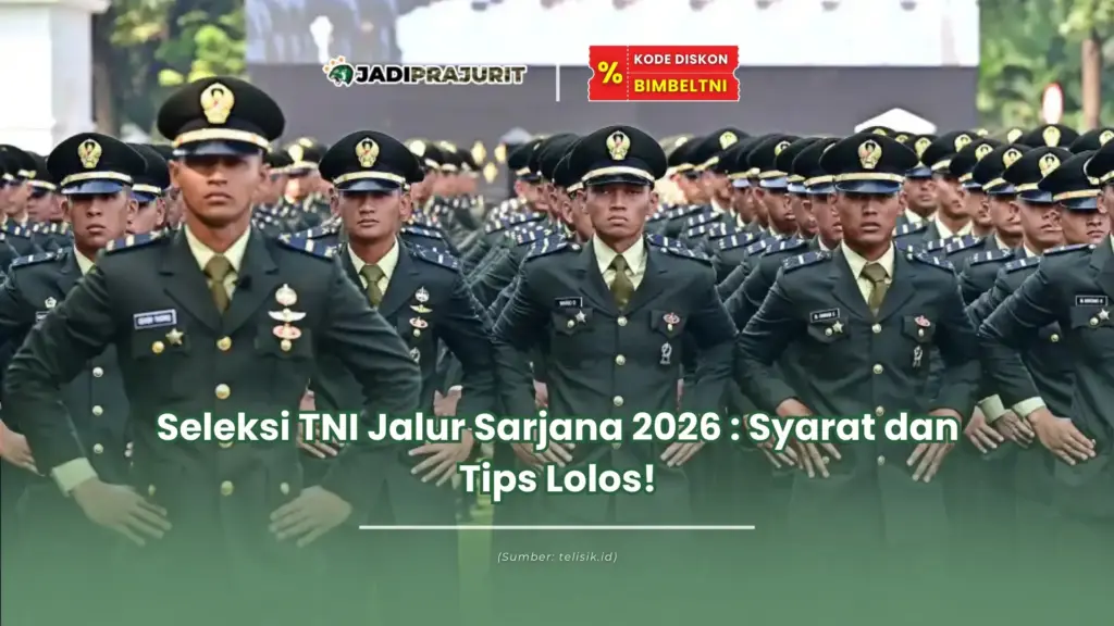 seleksi tni jalur sarjana