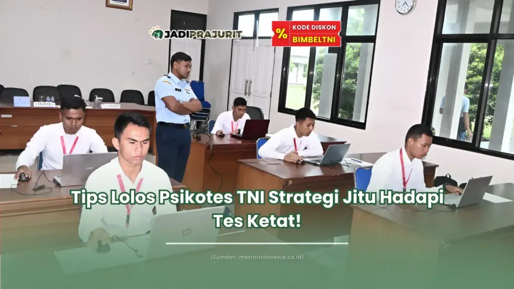 tips lolos psikotes tni