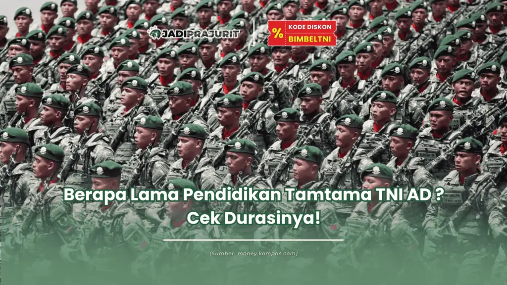berapa lama pendidikan tamtama tni ad