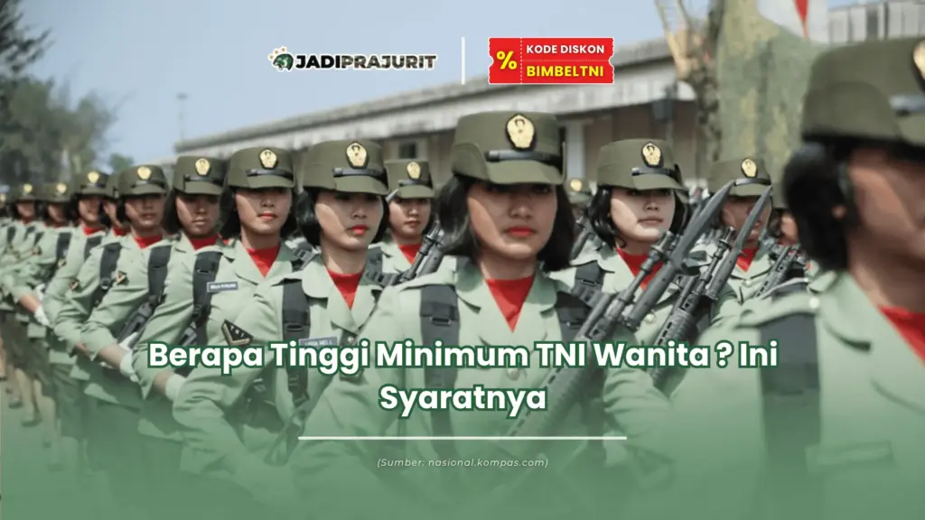 Berapa tinggi minimum tni wanita
