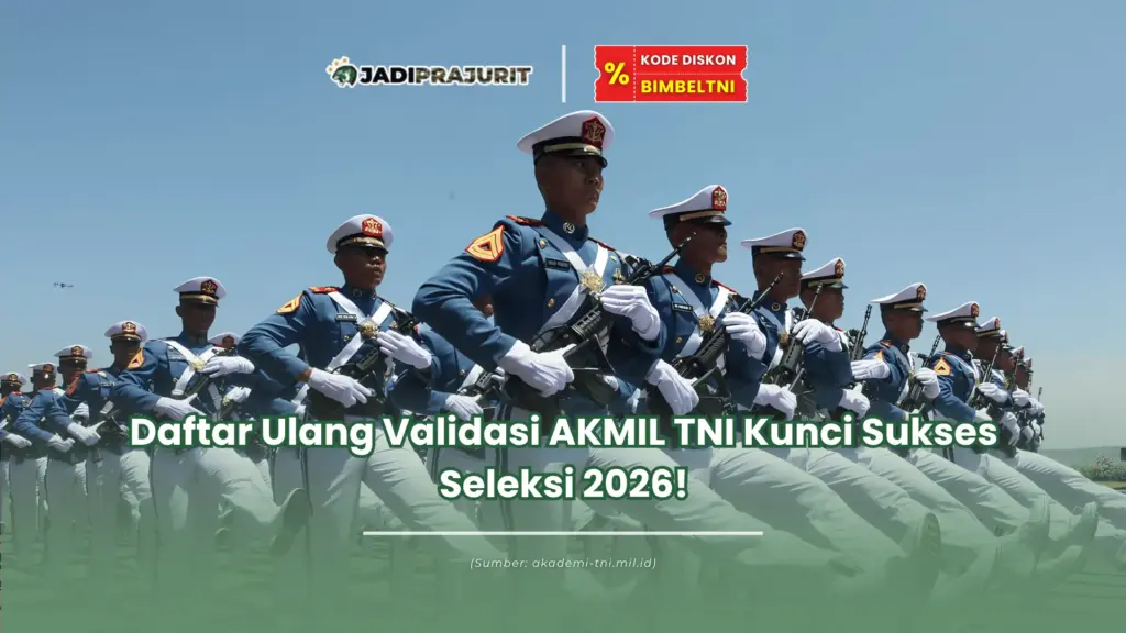 daftar ulang validasi akmil
