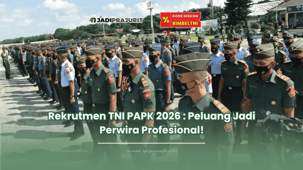 rekrutmen tni papk