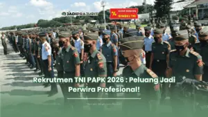 rekrutmen tni papk
