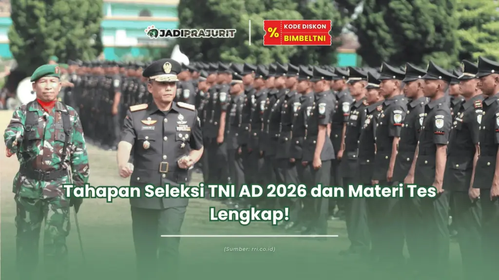 Tahapan Seleksi TNI AD